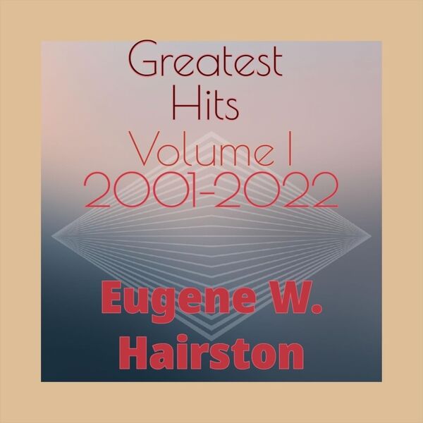 Cover art for Greatest Hits, Vol. I (2001-2022)